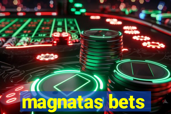 magnatas bets